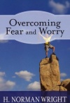 Overcoming Fear and Worry